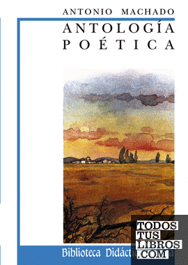 Antología poética de A. Machado