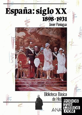 España siglo XX: 1898-1931