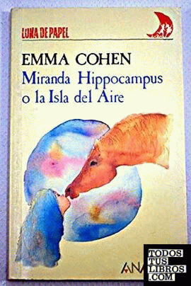 Miranda Hippocampus o la isla del aire