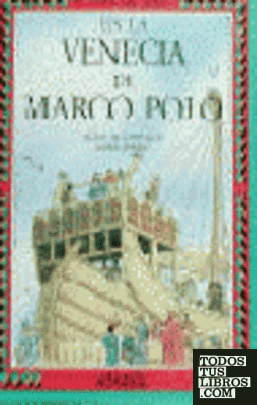 En la Venecia de Marco Polo