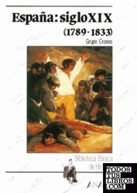 España: siglo XIX (1789-1833)