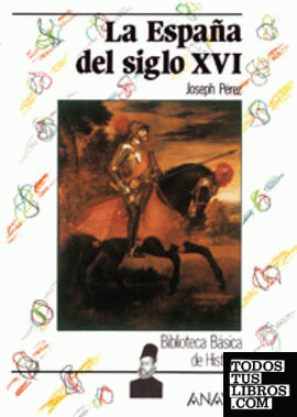 La España del siglo XVI