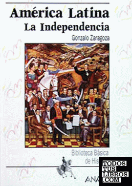 América Latina: la Independencia