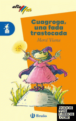 Cuagroga, una fada trastocada Cuagroga, una fada trastocada