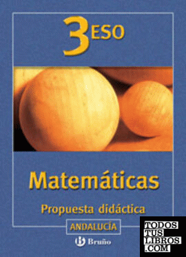 Matemáticas 3 ESO Propuesta Didáctica