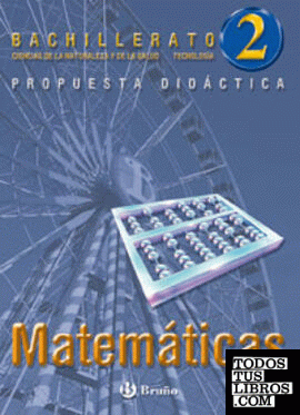 Matemáticas 2 Bachillerato Propuesta Didáctica