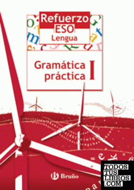 Refuerzo Lengua ESO Gramática práctica I