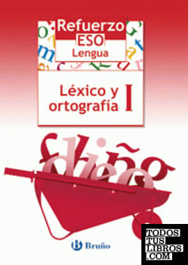 Refuerzo Lengua ESO Léxico y ortografía I