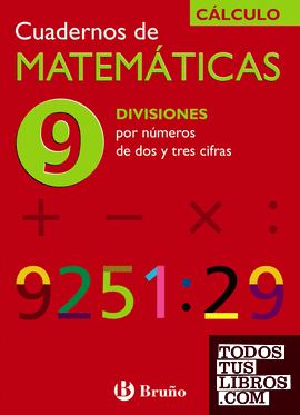 9 Divisiones por números de dos y tres cifras