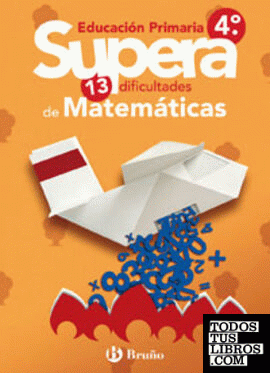 Supera las 13 dificultades de Matemáticas 4º