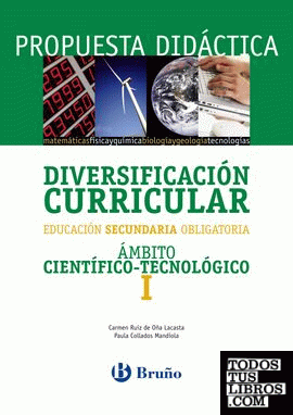 Diversificación curricular Ámbito científico-tecnológico I Propuesta didáctica