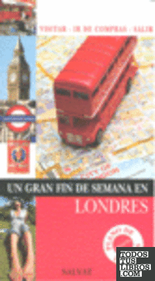 Un gran fin de semana en Londres Un gran fin de semana en Londres