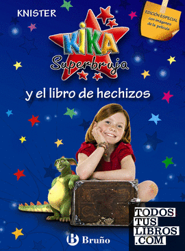 Kika Superbruja y el libro de hechizos (EDICIÓN ESPECIAL)
