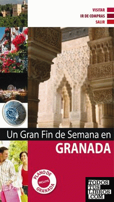 Un gran fin de semana en Granada