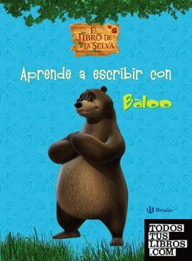 Aprende a escribir con Baloo. El Libro de la Selva
