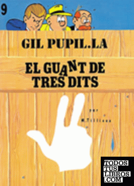 GIL PUPIL·LA. El guant de tres dits
