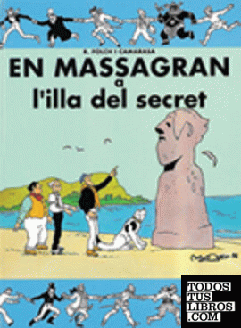 En Massagran a l'illa del secret