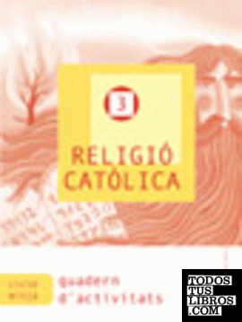 Religió Catòlica 3. Quadern d'activitats. Projecte Encaix