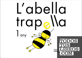 L'abella trapella -1 any