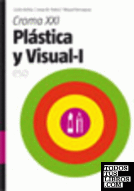 Croma XXI. Plástica y Visual - I