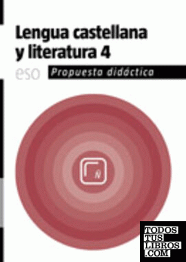 Lengua castellana y literatura 4. Propuesta didáctica