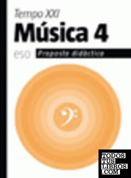 Proposta didàctica Música 4. Tempo XXI ESO (2008)