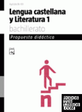 Lengua castellana1. Literatura castellana 1. Apóstrofe XXI. Propuesta didáctica