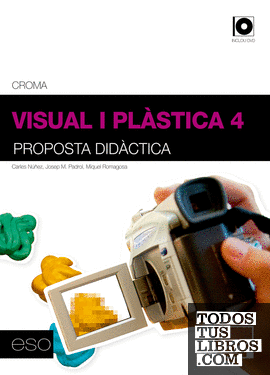 Proposta didàctica Visual i Plàstica 4 ESO (2012)
