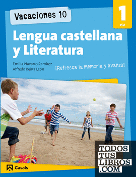 Vacaciones 10. Lengua castellana y Literatura 1 ESO