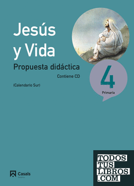 Propuesta didáctica Jesús y Vida 4 (Sur)