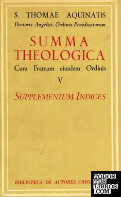 Summa Theologiae. V: Supplementum. Índices