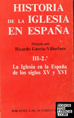 Historia de la Iglesia en España. III/2: La Iglesia en la España de los siglos X