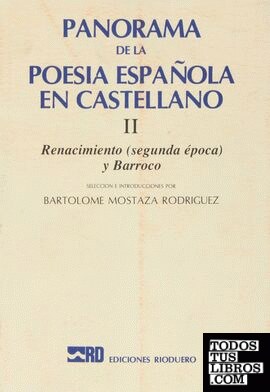 Panorama de la poesía española en castellano. II: Renacimiento (segunda época) y