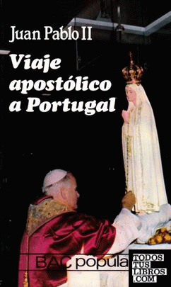 Viaje apostólico a Portugal