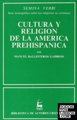 Cultura y religión en la América prehispánica