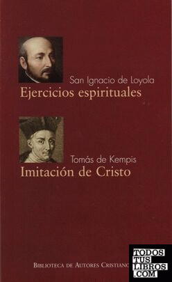 Ejercicios espirituales de San Ignacio de Loyola; Imitación de Cristo
