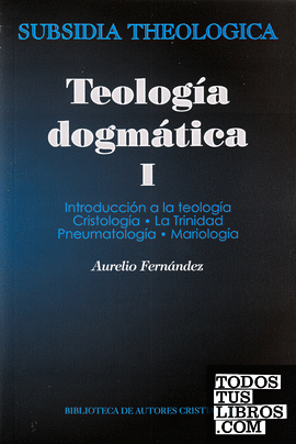 Teología dogmática, I