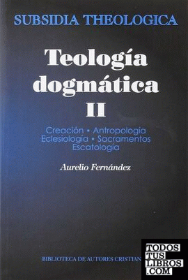 Teología dogmática, II
