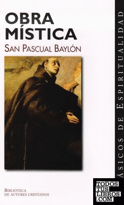 Obra mística de San Pascual Baylón