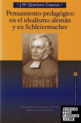 Pensamiento pedagógico en el idealismo alemán y en Schleiermacher