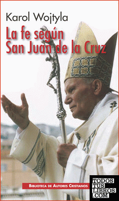 La fe según San Juan de la Cruz