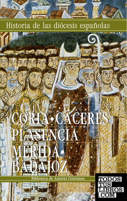 Iglesias de Coria-Cáceres, Plasencia y Mérida-Badajoz