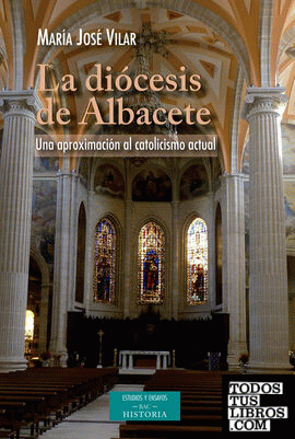 La diócesis de Albacete