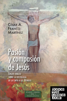 Pasión y compasión de Jesús