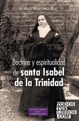 Doctrina y espiritualidad de santa Isabel de la Trinidad