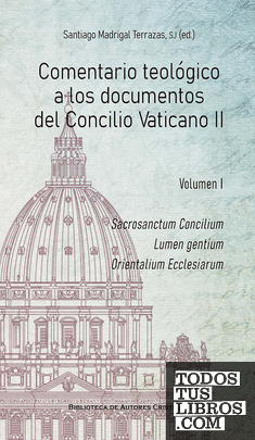 Comentario teológico a los documentos del Concilio Vaticano II