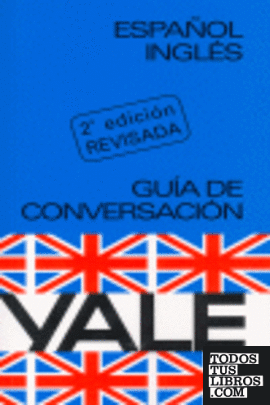 Guía de conversación Yale, español-inglés