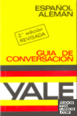 Guía de conversación Yale, español-alemán