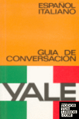 Guía de conversación Yale Español-Italiano