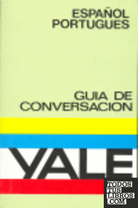 Guía de conversación Yale español-portugués